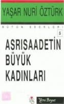 Asrı Saadetin Büyük Kadınları