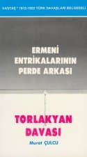 Ermeni Entrikalarının Perde Arkası