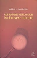 İslam Muhakemesi Hukuku Açısından İslam İspat Hukuku