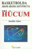 Basketbolda Adam Adama Savunma'ya 101 Hücum