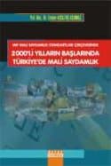 2000`li Yılların Başlarında Türkiye`de Mali Saydamlık