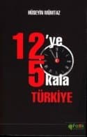 12`ye 5 Kala Türkiye
