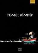 Temel Kimdir
