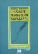 Hz. Peygamber`in Savaşları