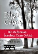 Edgar Cayce: Bir Medyomun İnanılmaz Yaşam Öyküsü