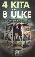 4 Kıta 8 Ülke
