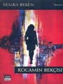 Kocamın Bekçisi