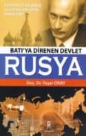 Batıya Direnen Devlet Rusya