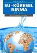 Dünyada Su ve Küresel Isınma SorunuDünyada Su ve Küresel Isınma Sorunu