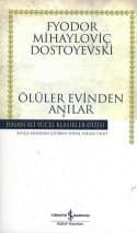 Ölüler Evinden Anılar