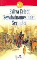Evliya Çelebi Seyahatnamesinden Seçmeler