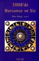 2008`de Burcunuz ve Siz