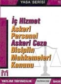 İç Hizmet Askeri Personel Askeri Personel Askeri Ceza Disiplin Mahkemeleri ve Kanunları