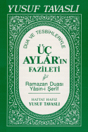3 Ayların Fazileti ve İbadetleri