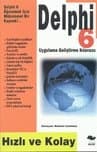 Delphi 6 Uygulama Geliştirme Kılavuzu