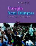 Emeğin Yeni Dünyası Küresel Mücadele, Küresel Dayanışma