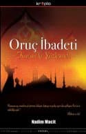 Oruç İbadeti - Kur'an'la Yüzleşmek