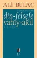 Din-Felsefe, Vahiy-Akıl İlişkisi