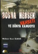 Bosna Hersek Vahşeti ve Dünya Kamuoyu