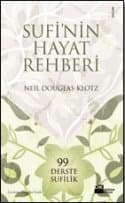 Sufi`nin Hayat Rehberi