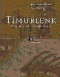 Timurlenk Bozkırların Son Göçebe Fatihi