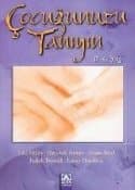 Çocuğunuzu Tanıyın / 0-6 Yaş