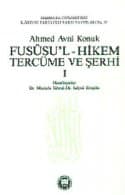 Fususu`l - Hikem Tercüme ve Şerhi I