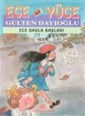 Ece ile Yüce / Ece Okula Başladı