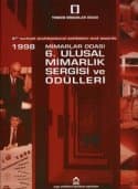 1998 Mimarlar Odası 6. Ulusal Mimarlık Sergisi ve Ödüller