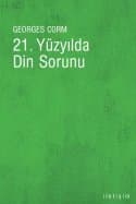 21. Yüzyılda Din Sorunu