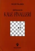 Satrançta Kale Finalleri