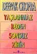 Yaşlanmaz Beden, Sonsuz Zihin