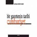 Bir Gazetenin Tarihi: Cumhuriyet
