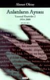Anlatıların Aynası - Yazınsal Eleştiriler 2 1954 - 2000