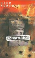 Gazi Paşa'ya Suikast