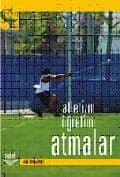 Atletizm Öğretimi - Atmalar
