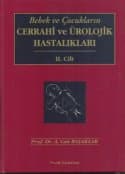 Bebek ve Çocukların Cerrahi ve Ürolojik Hastalıkları