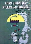 Atıksu Arıtımında Biyokimyasal Prosesler -Cilt 1-