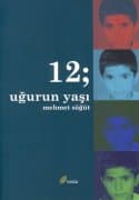 12; Uğurun Yaşı