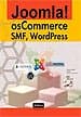 Joomla! osCommerce, SMF, WordPress