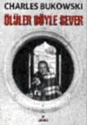 Ölüler Böyle Sever
