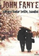 Bahara Kadar Bekle, Bandini (Arthur Bandini, #1)