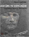 Atatürk ve Komünizm Kurtuluş Savaşı Stratejisi