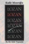 Lozan Zafer Mi? Hezimet Mi? 1