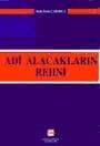 Adi Alacakların Rehni