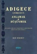 Adıgece -Çerkezce- Anlamak & Düşünmek