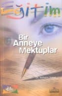 Bir Anneye Mektuplar