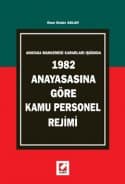 1982 Anayasasına Göre Kamu Personel Rejimi