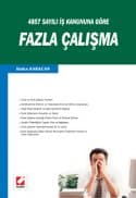 4857 Sayılı İş Kanununa Göre Fazla Çalışma