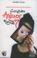 Çocuğumu Anlıyor muyum?